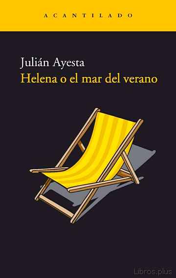 Descargar ebook gratis epub HELENA O EL MAR DEL VERANO (2ª ED.) de JULIAN AYESTA