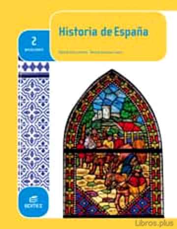 Descargar gratis ebook HISTORIA DE ESPAÑA 2º BACHILLERATO ED 2016 en epub
