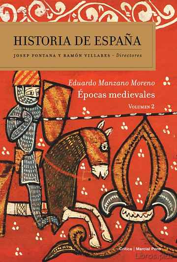 Descargar gratis ebook HISTORIAS DE ESPAÑA (VOL. 2): EPOCAS MEDIEVALES en epub