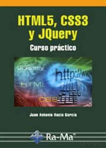 Descargar gratis ebook HTML5, CSS3 Y JQUERY: CURSO PRACTICO en epub