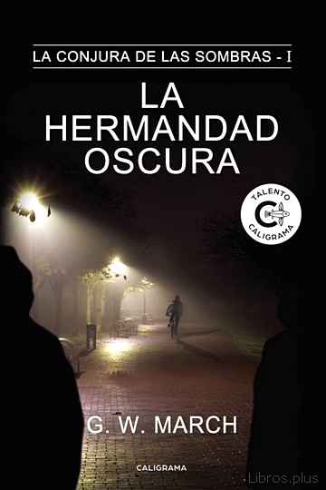 Descargar gratis ebook (I.B.D.) LA HERMANDAD OSCURA (LA CONJURA DE LAS SOMBRAS 1) en epub