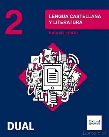 Descargar ebook INICIA DUAL LENGUA CASTELLANA Y LITERATURA. 2º BACHILLERATO. LIBRO DEL ALUMNO