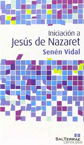 Descargar gratis ebook INICIACION A JESUS DE NAZARET en epub