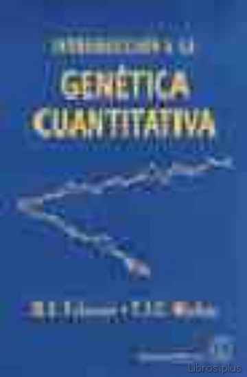 Descargar ebook gratis epub INTRODUCCION A LA GENETICA CUANTITATIVA de D.S. FALCONER y T.F.C. MACKAY