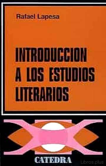 Descargar gratis ebook INTRODUCCION A LOS ESTUDIOS LITERARIOS (18ª ED.) en epub