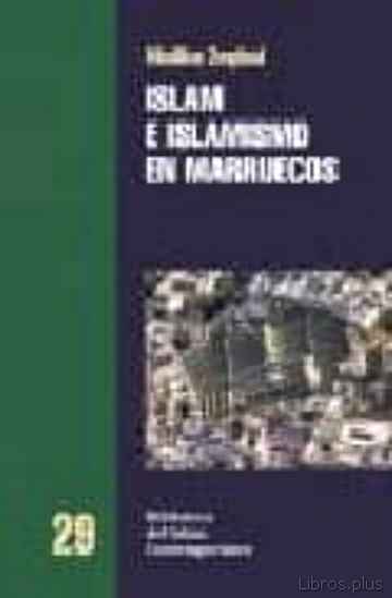 Descargar gratis ebook ISLAM E ISLAMISMO EN MARRUECOS en epub