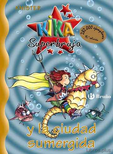 Descargar gratis ebook KIKA SUPERBRUJA Y LA CIUDAD SUMERGIDA en epub