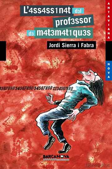 Descargar ebook gratis epub L ASSASSINAT DEL PROFESSOR DE MATEMATIQUES de JORDI SIERRA I FABRA