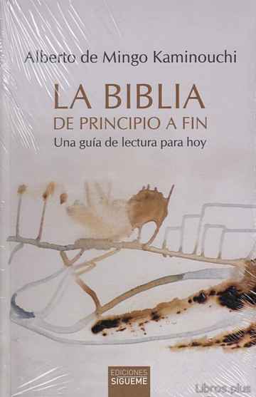 Descargar gratis ebook LA BIBLIA DE PRINCIPIO A FIN: UNA GUIA DE LECTURA PARA HOY en epub