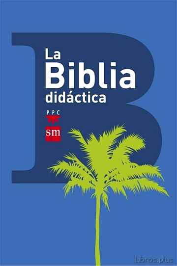 Descargar gratis ebook LA BIBLIA DIDACTICA en epub