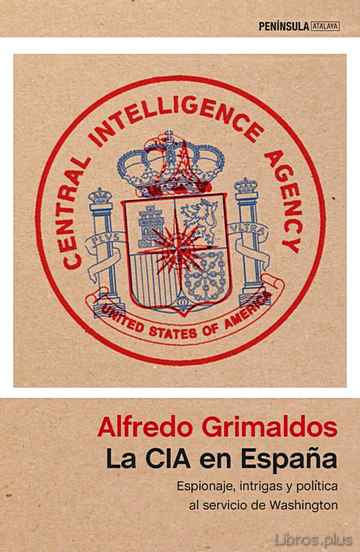Descargar gratis ebook LA CIA EN ESPAÑA en epub