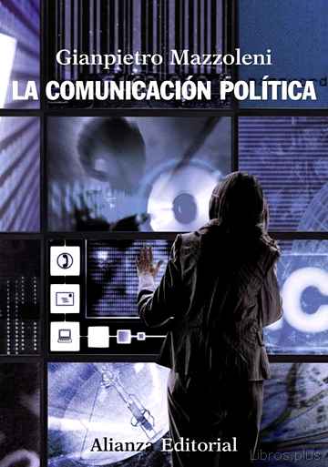 Descargar gratis ebook LA COMUNICACION POLITICA en epub