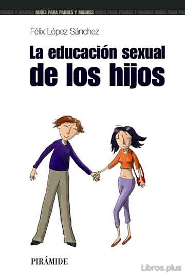 Descargar gratis ebook LA EDUCACION SEXUAL DE LOS HIJOS en epub