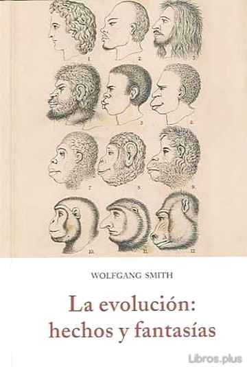 Descargar gratis ebook LA EVOLUCION: HECHOS Y FANTASIAS en epub