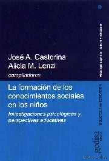 Descargar ebook LA FORMACION DE LOS CONOCIMIENTOS SOCIALES EN LOS NIÑOS: INVESTIG ACIONES PSICOLOGICAS Y PERSPECTIVAS EDUCATIVAS
