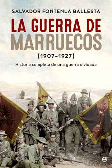 Descargar gratis ebook LA GUERRA DE MARRUECOS (1907-1927) en epub