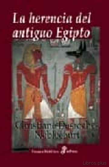 Descargar gratis ebook LA HERENCIA DEL ANTIGUO EGIPTO en epub