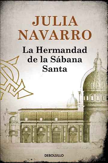 Descargar ebook gratis epub LA HERMANDAD DE LA SABANA SANTA de JULIA NAVARRO