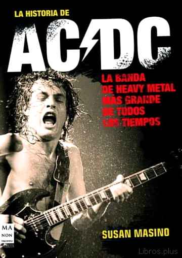 Descargar gratis ebook LA HISTORIA DE AC/DC en epub