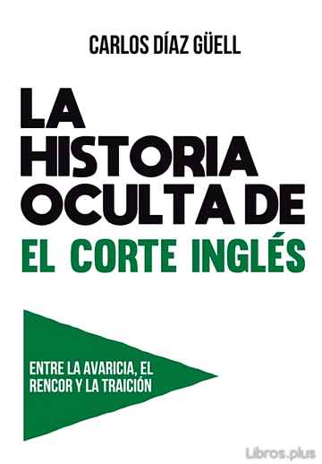 Descargar gratis ebook LA HISTORIA OCULTA DE EL CORTE INGLÉS en epub