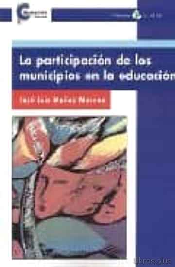 Descargar gratis ebook LA PARTICIPACION DE LOS MUNICIPIOS EN LA EDUCACION en epub