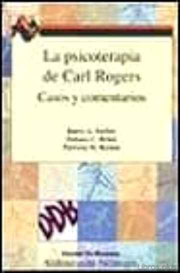 Descargar gratis ebook LA PSICOTERAPIA DE CARL ROGERS: CASOS Y COMENTARIOS en epub