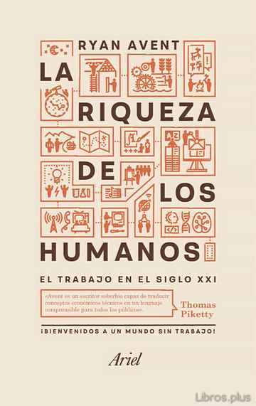 Descargar gratis ebook LA RIQUEZA DE LOS HUMANOS: EL TRABAJO EN EL SIGLO XXI en epub