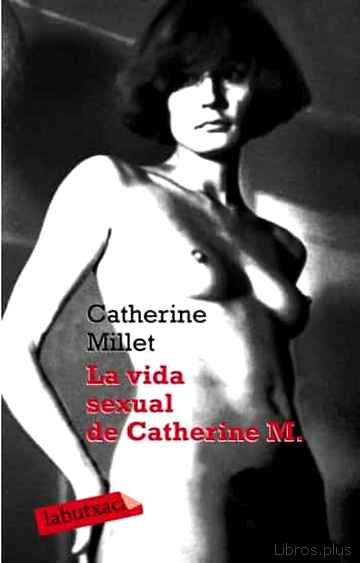 Descargar gratis ebook LA VIDA SEXUAL DE CATHERINE MILLET en epub