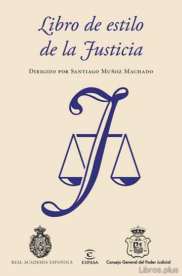 Descargar gratis ebook LIBRO DE ESTILO DE LA JUSTICIA en epub