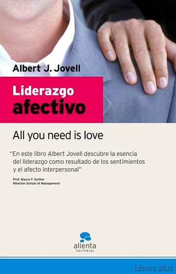 Descargar gratis ebook LIDERAZGO AFECTIVO: ALL YOU NEED IS LOVE en epub