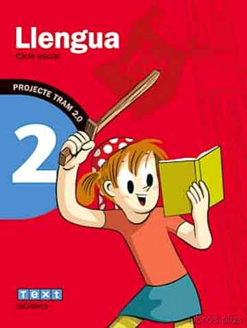 Descargar ebook LLENGUA CATALANA 2 2º EDUCACION PRIMÀRIA TRAM 2.0 IDIOMA CATALÀ