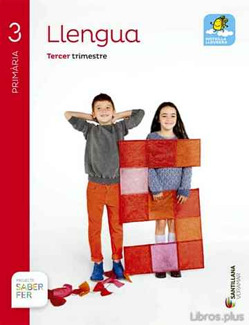 Descargar ebook LLENGUA PROYECTE SABER FER 3PRI 3TRIM EDICION 2014 (VALENCIANO)