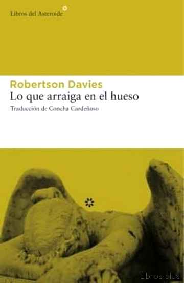 Descargar gratis ebook LO QUE ARRAIGA EN EL HUESO (TRILOGIA CORNISH, 2) en epub