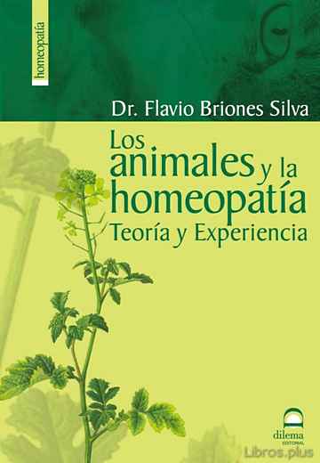 Descargar gratis ebook LOS ANIMALES Y LA HOMEOPATIA: TEORIA Y EXPERIENCIA en epub