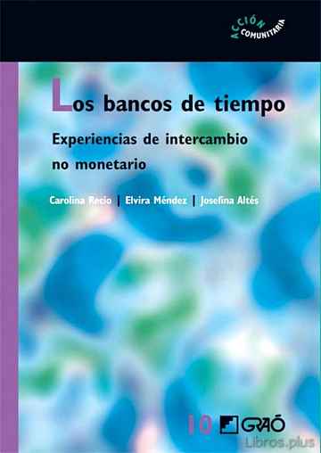Descargar ebook LOS BANCOS DE TIEMPO: EXPERIENCIAS DE INTERCAMBIO NO MONETARIO