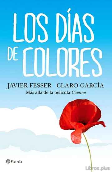 Descargar ebook gratis epub LOS DIAS DE COLORES de CLARO GARCIA y JAVIER FESSER