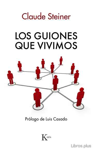 Descargar gratis ebook LOS GUIONES QUE VIVIMOS: ANALISIS TRANSACCIONAL DE LOS GUIONES DE VIDA en epub