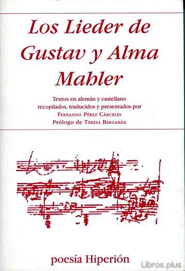 Descargar gratis ebook LOS LIEDER DE GUSTAV Y ALMA MAHLER (EDICION BILINGÜE) en epub