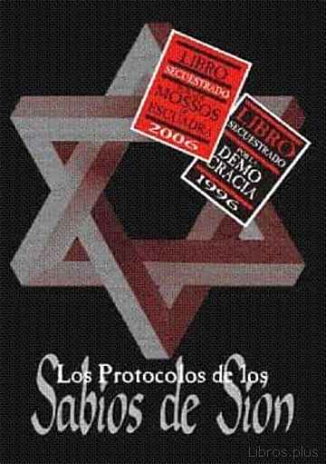 Descargar ebook gratis epub LOS PROTOCOLOS DE LOS SABIOS DE SION: LOS PELIGROS JUDIO-MASONICO S de SERGE NILUS