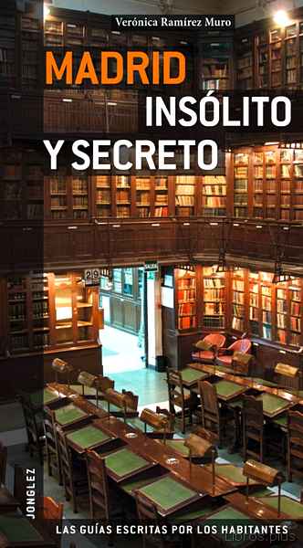 Descargar gratis ebook MADRID INSOLITA Y SECRETA 2011 en epub
