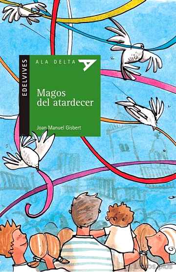 Descargar ebook gratis epub MAGOS DEL ATARDECER de JOAN MANEL GISBERT