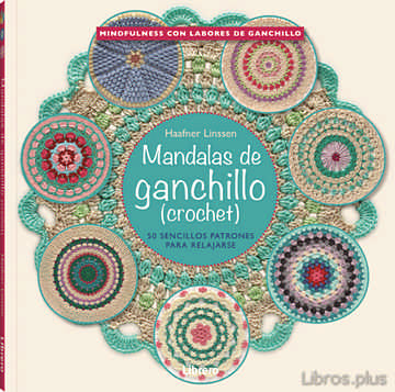 Descargar gratis ebook MANDALAS DE GANCHILLO: 50 SENCILLOS PATRONES PARA RELAJARSE en epub
