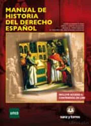 Descargar gratis ebook MANUAL DE HISTORIA DEL DERECHO ESPAÑOL en epub