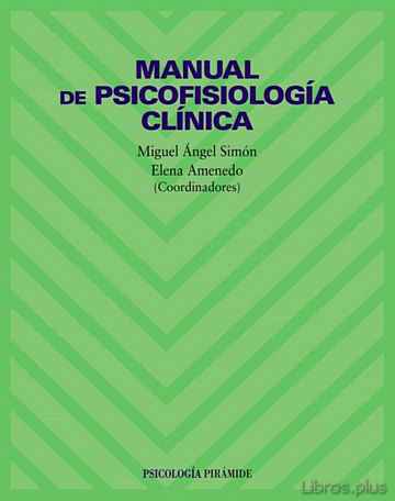 Descargar gratis ebook MANUAL DE PSICOFISIOLOGIA CLINICA en epub