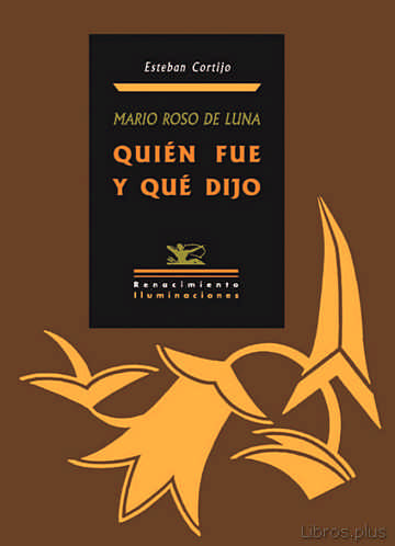 Descargar gratis ebook MARIO ROSO DE LUNA. QUIEN FUE Y QUE DIJO en epub