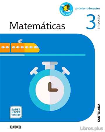 Descargar gratis ebook MATEMATICAS 3º EDUCACION PRIMARIA SABER HACER CONTIGO ED 2018 en epub