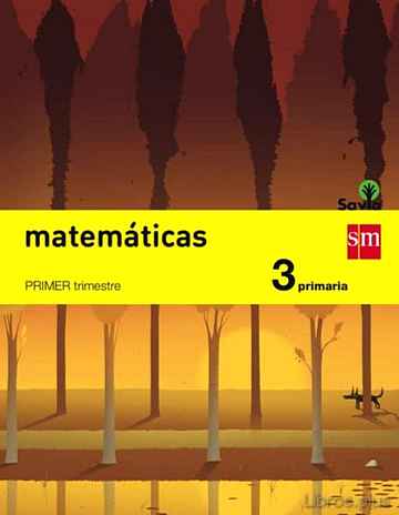 Descargar ebook MATEMÁTICAS TRIMESTRES SAVIA 3º EDUCACION PRIMARIA ED 2014 CASTELLANO