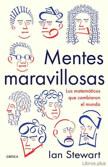 Descargar gratis ebook MENTES MARAVILLOSAS: LOS MATEMATICOS QUE CAMBIARON EL MUNDO en epub