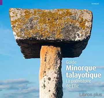 Descargar gratis ebook MINORQUE TALAYOTIQUE (FRANCES) en epub