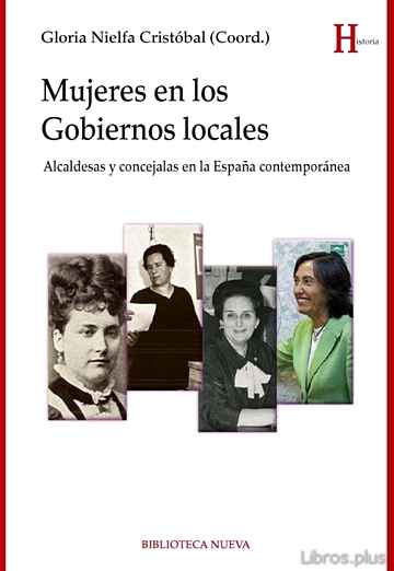 Descargar gratis ebook MUJERES EN LOS GOBIERNOS LOCALES: ALCALDESAS Y CONCEJALAS EN LA ESPAÑA CONTEMPORANEA en epub